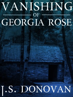 cover image of The Vanishing of Georgia Rose